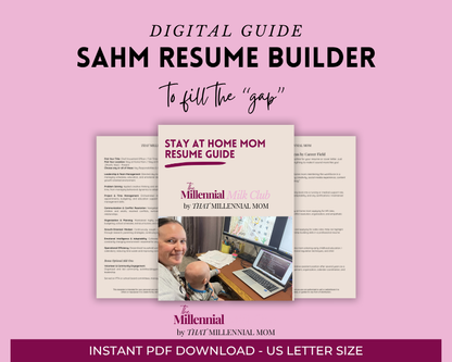 The SAHM Resume Builder + Template